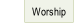 Worship.